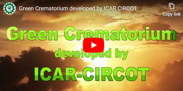 Green Crematorium developed by ICAR CIRCOT
