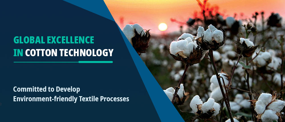 Global Excellence in Cotton Technology